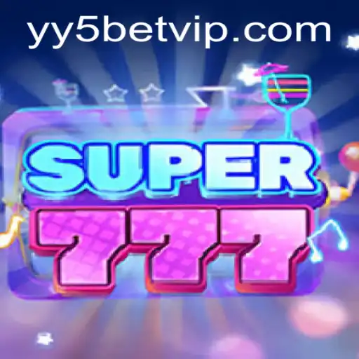 Descubra a Emoção do Jogo Super777 com YY5Bet